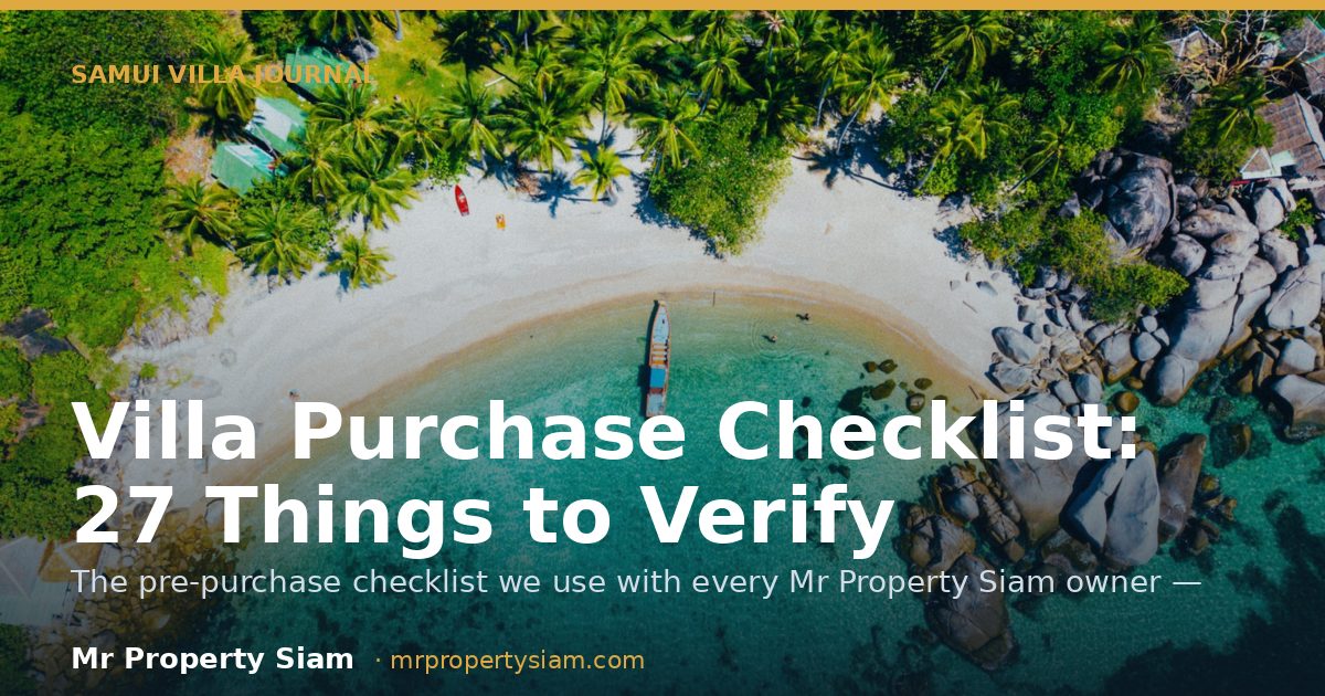 Villa Purchase Checklist — 27 Things to Verify